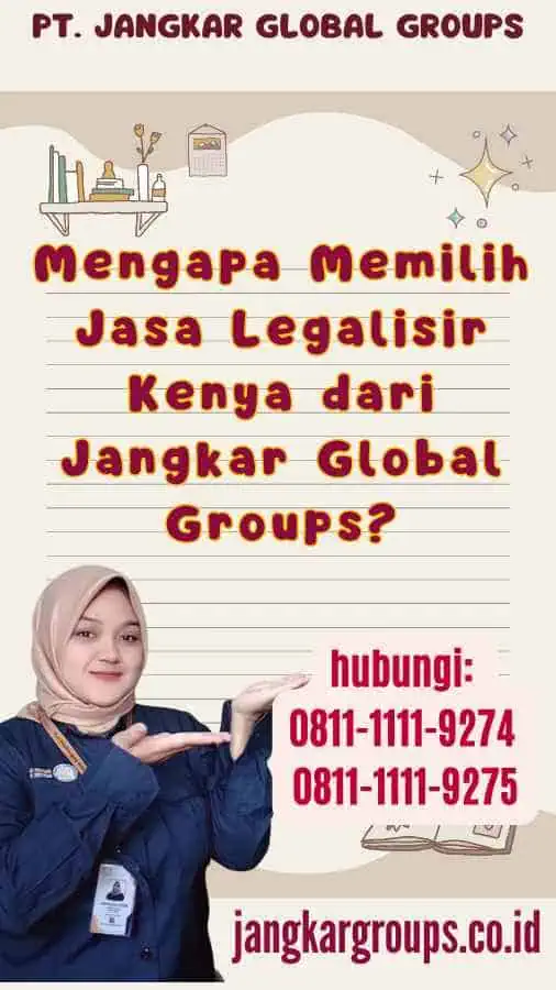 Mengapa Memilih Jasa Legalisir Kenya dari Jangkar Global Groups