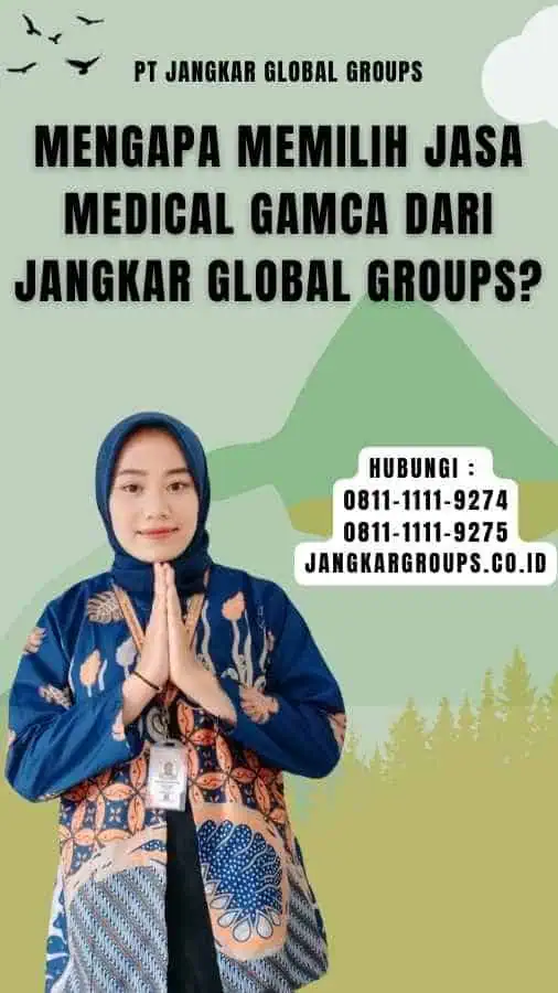 Mengapa Memilih Jasa Medical GAMCA dari Jangkar Global Groups