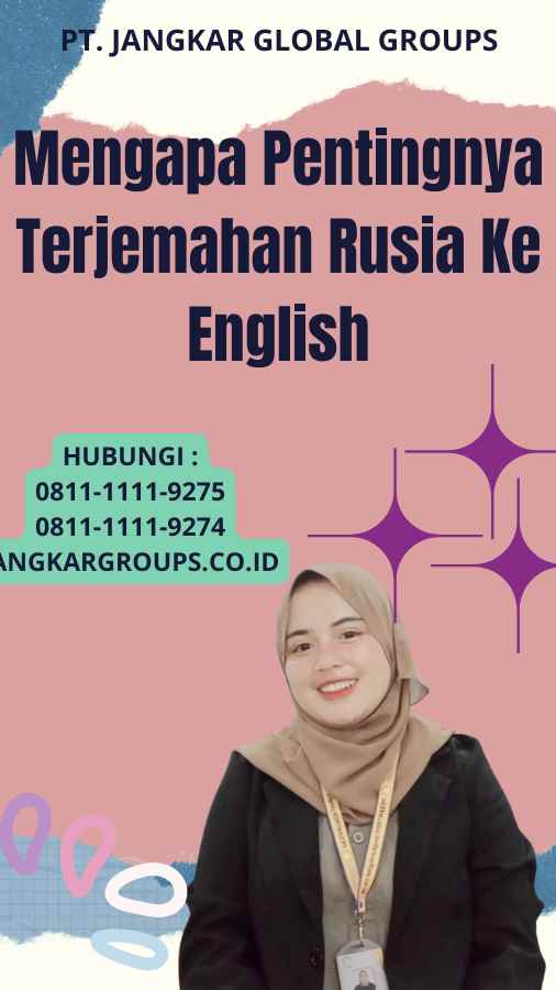 Mengapa Pentingnya Terjemahan Rusia Ke English