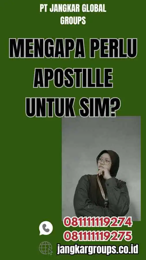 Mengapa Perlu Apostille untuk SIM?