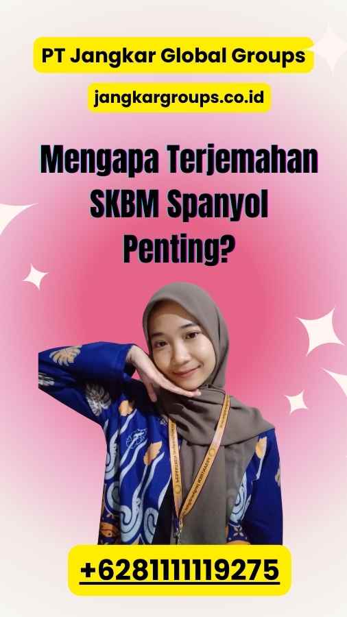 Mengapa Terjemahan SKBM Spanyol Penting?