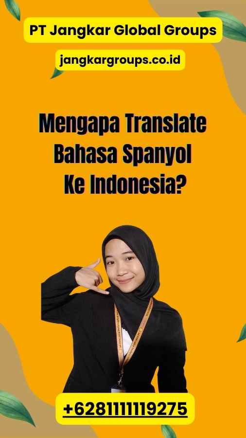 Mengapa Translate Bahasa Spanyol Ke Indonesia