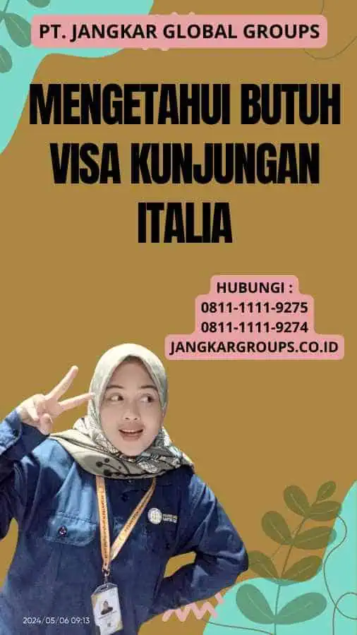 Mengetahui Butuh Visa Kunjungan Italia