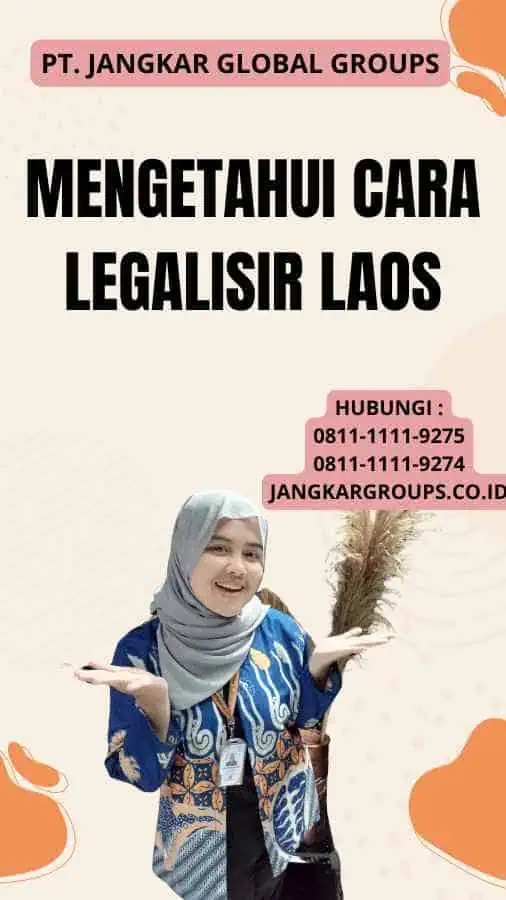 Mengetahui Cara legalisir Laos