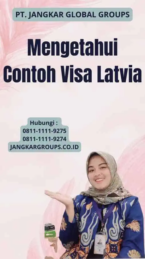 Mengetahui Contoh Visa Latvia