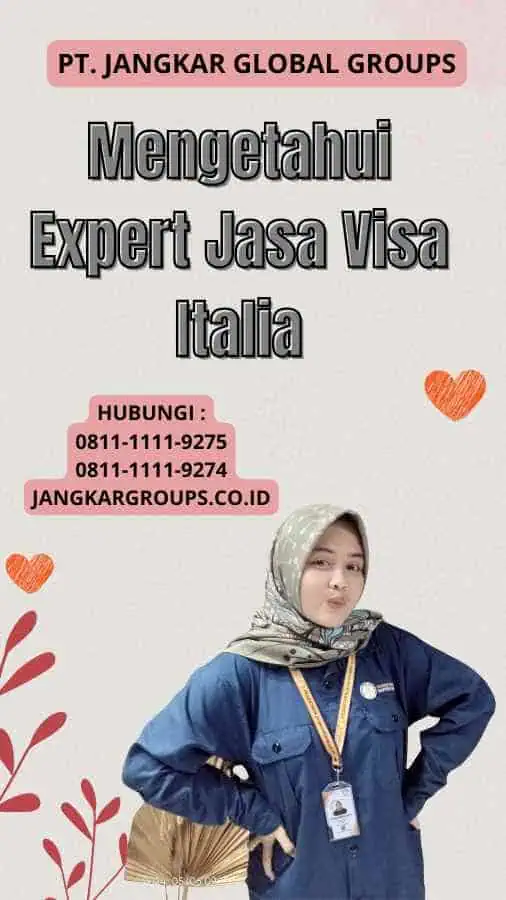 Mengetahui Expert Jasa Visa Italia