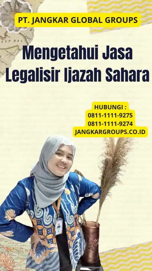 Mengetahui Jasa Legalisir Ijazah Sahara