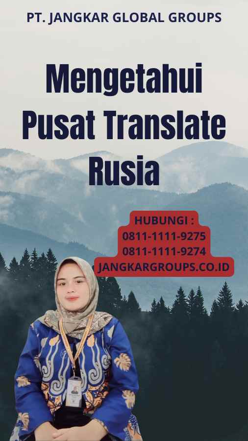 Mengetahui Pusat Translate Rusia