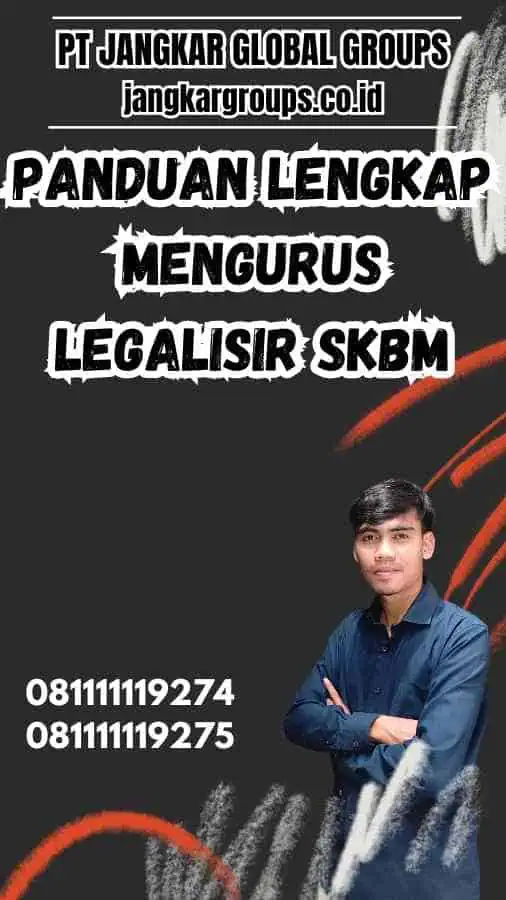 Panduan Lengkap Mengurus Legalisir SKBM