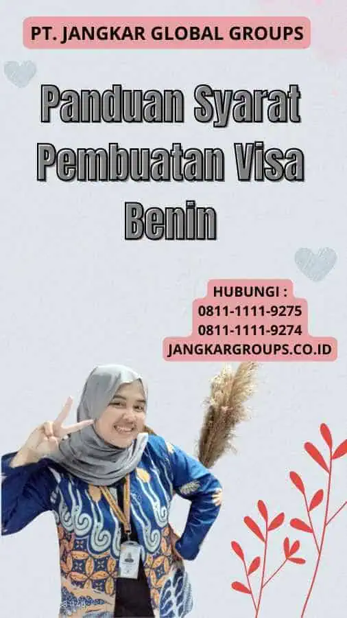 Panduan Syarat Pembuatan Visa Benin