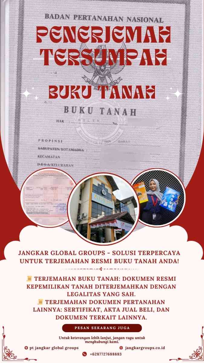 Penerjemah Tersumpah Buku Tanah: Aman Sah Secara Hukum