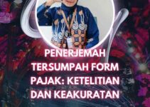 Penerjemah Tersumpah Form Pajak: Ketelitian dan Keakuratan