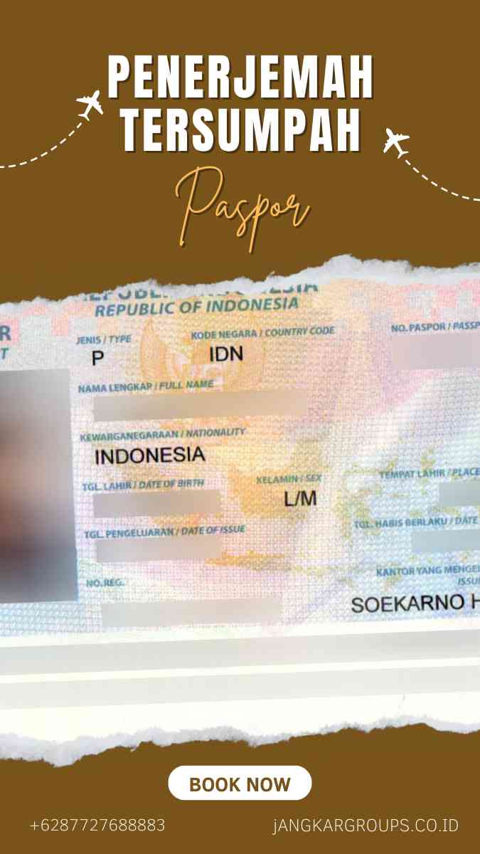 Penerjemah Tersumpah Paspor: Dokumen 100 % Bisa di Legalisir