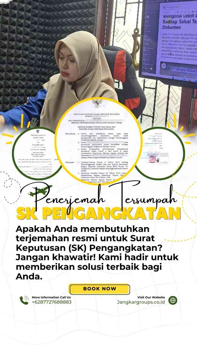 Apakah Anda membutuhkan terjemahan resmi untuk Surat Keputusan (SK) Pengangkatan? Jangan khawatir! Kami hadir untuk memberikan solusi terbaik bagi Anda.