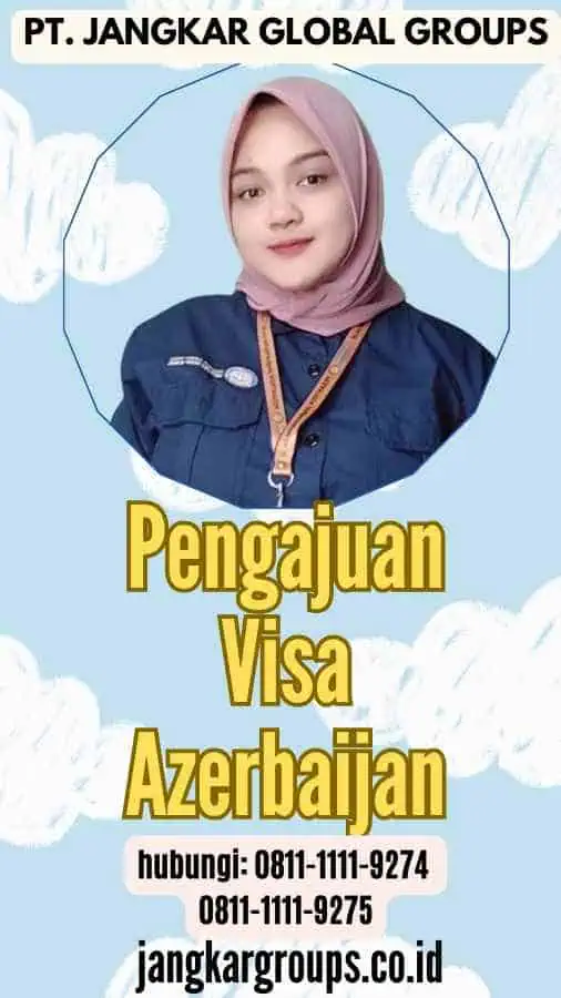 Pengajuan Visa Azerbaijan