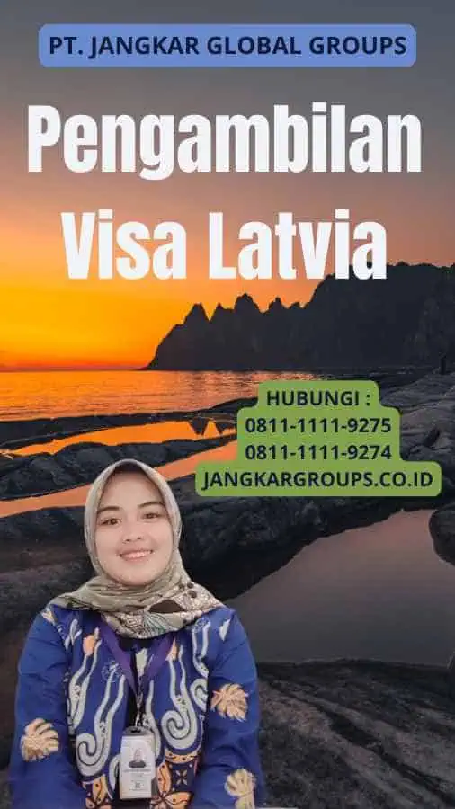 Pengambilan Visa Latvia