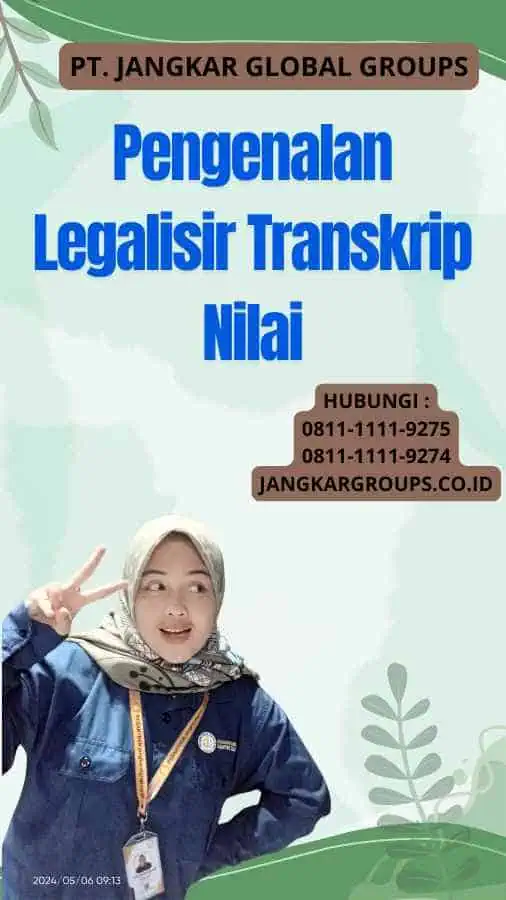 Pengenalan Legalisir Transkrip Nilai