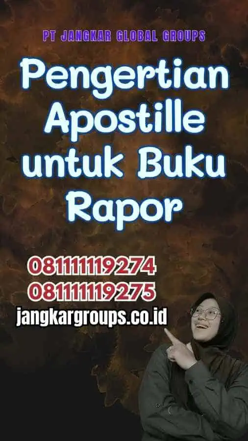 Pengertian Apostille untuk Buku Rapor