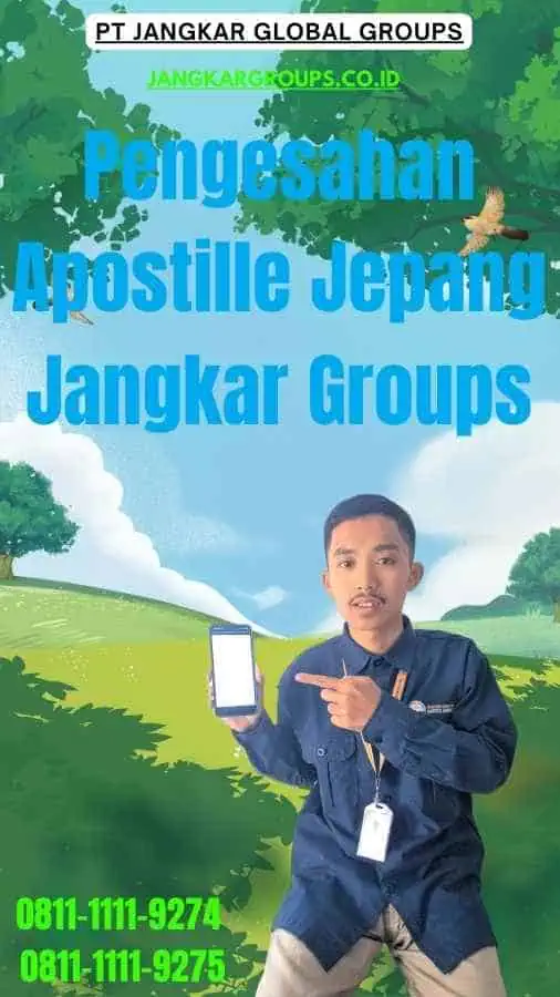 Pengesahan Apostille Jepang Jangkar Groups