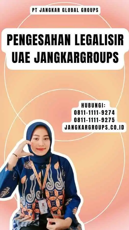 Pengesahan Legalisir UAE Jangkargroups