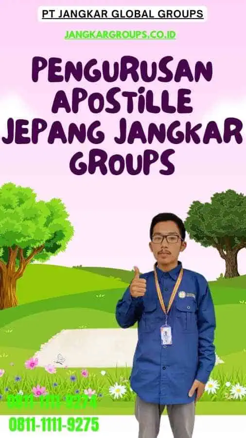 Pengurusan Apostille Jepang Jangkar Groups