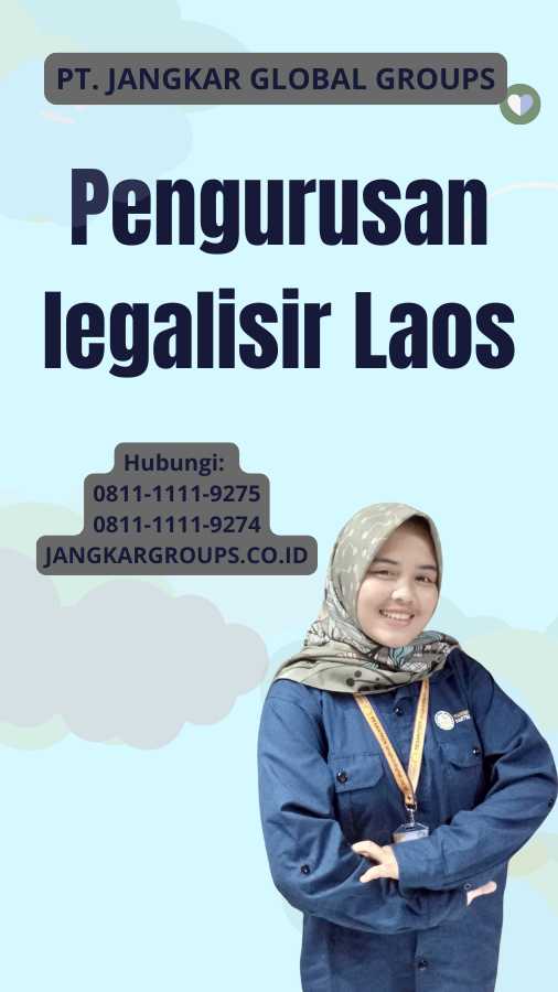 Pengurusan legalisir Laos