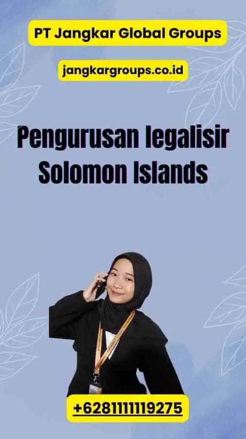 Pengurusan legalisir Solomon Islands