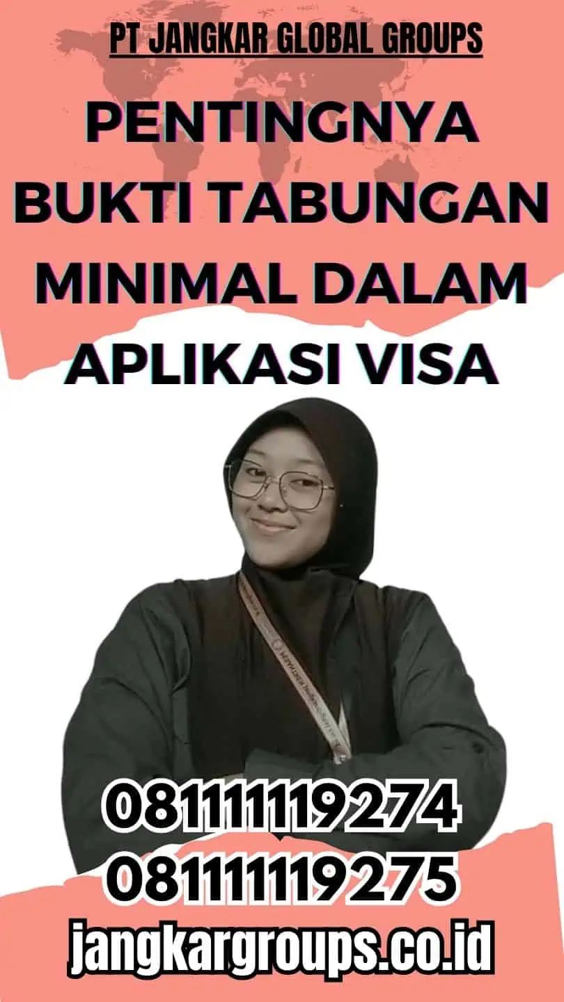 Pentingnya Bukti Tabungan Minimal dalam Aplikasi Visa