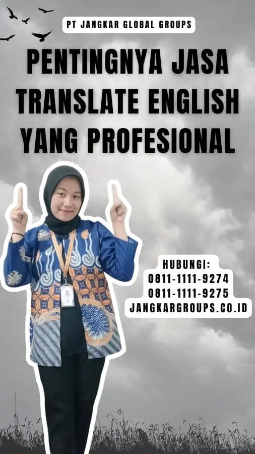 Pentingnya Jasa Translate English yang Profesional