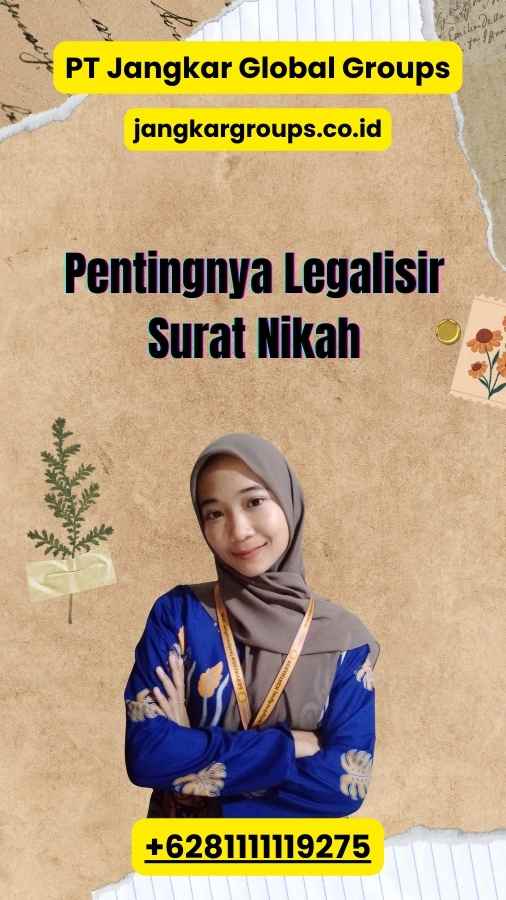 Pentingnya Legalisir Surat Nikah