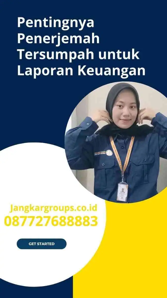 Pentingnya Penerjemah Tersumpah untuk Laporan Keuangan