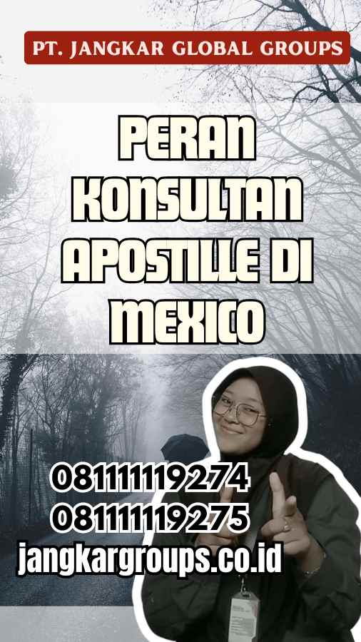 Peran Konsultan Apostille di Mexico