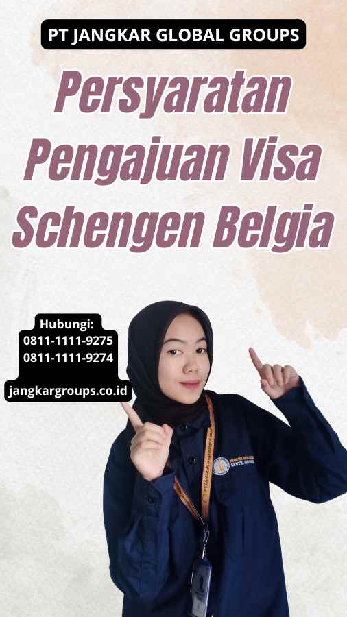 Persyaratan Pengajuan Visa Schengen Belgia