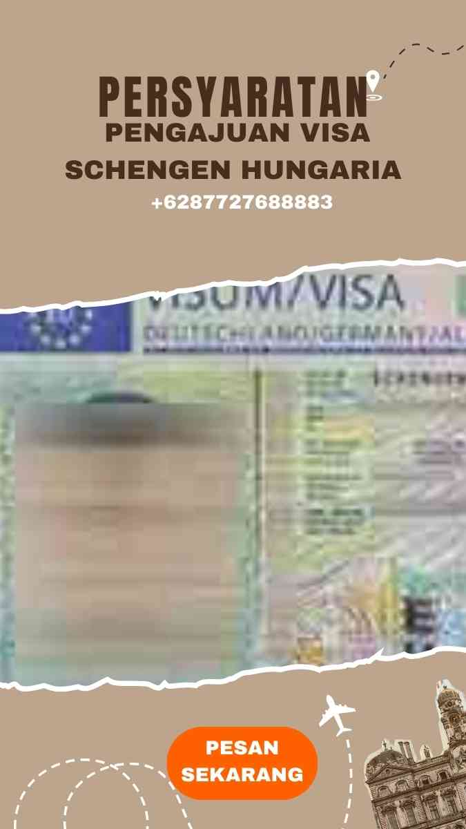 Persyaratan Pengajuan Visa Schengen Hungaria