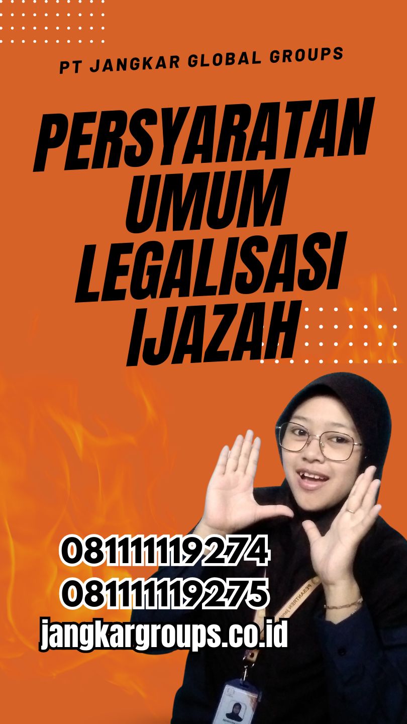 Persyaratan Umum Legalisasi Ijazah Kemenkumham