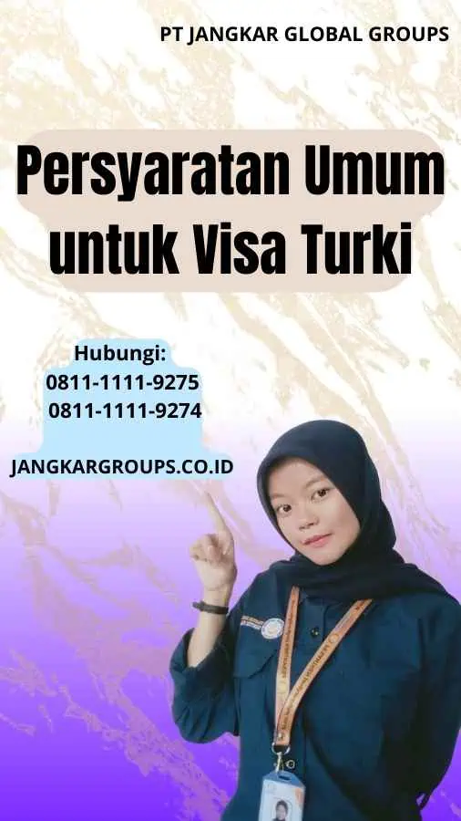 Persyaratan Umum untuk Visa Turki