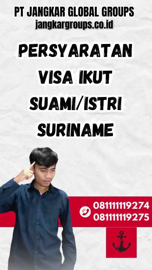 Persyaratan Visa Ikut Suami/Istri Suriname