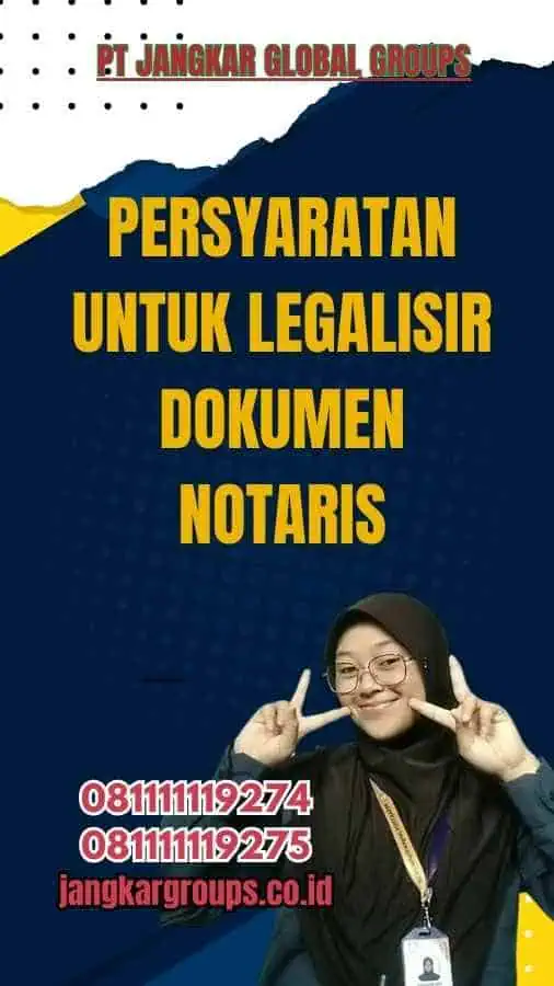 Persyaratan untuk Legalisir Dokumen Notaris