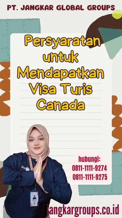 Persyaratan untuk Mendapatkan Visa Turis Canada