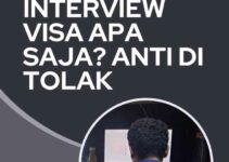 Pertanyaan Saat Interview Visa Apa saja? Anti Di Tolak