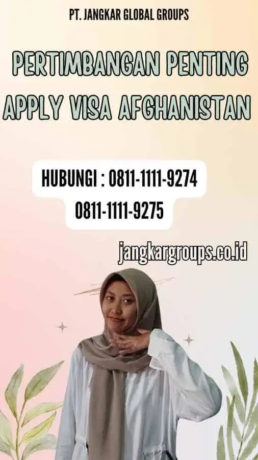 Pertimbangan Penting Apply Visa Afghanistan