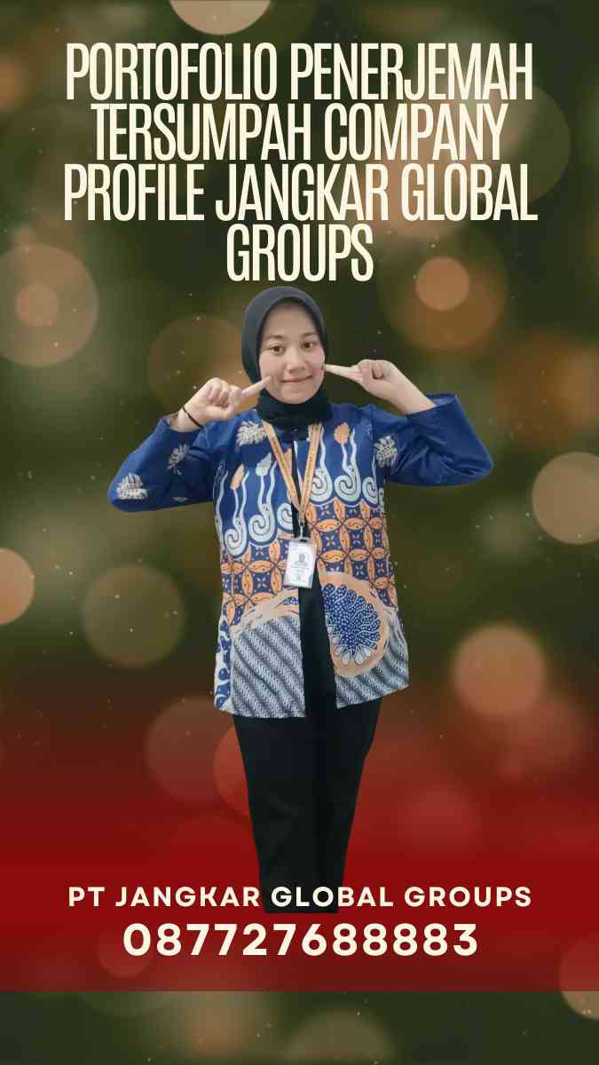 Portofolio Penerjemah Tersumpah Company Profile Jangkar Global Groups