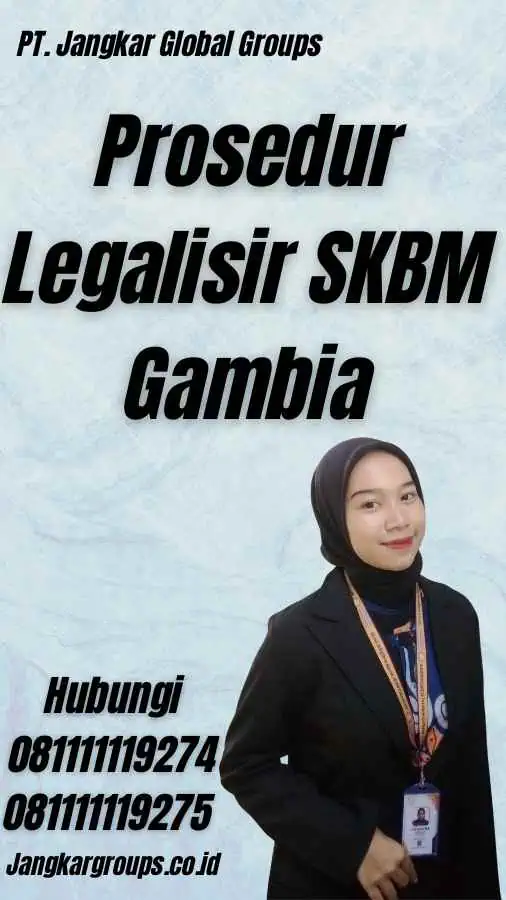 Prosedur Legalisir SKBM Gambia