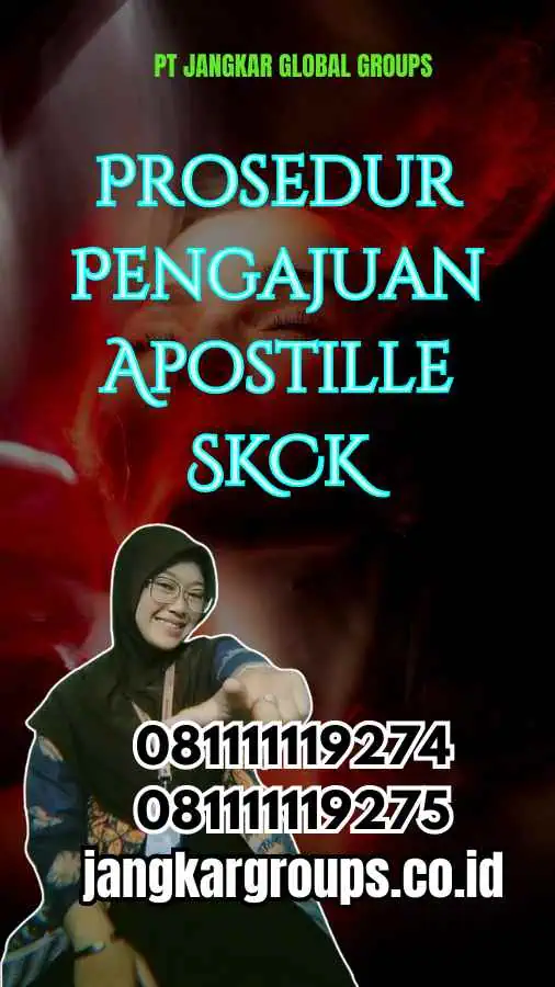 Prosedur Pengajuan Apostille SKCK