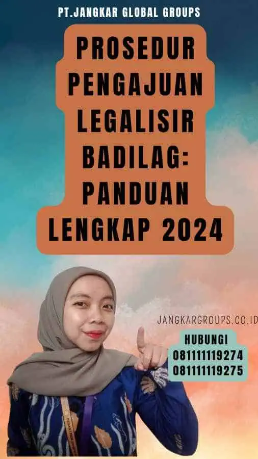 Prosedur Pengajuan Legalisir Badilag Panduan Lengkap 2024