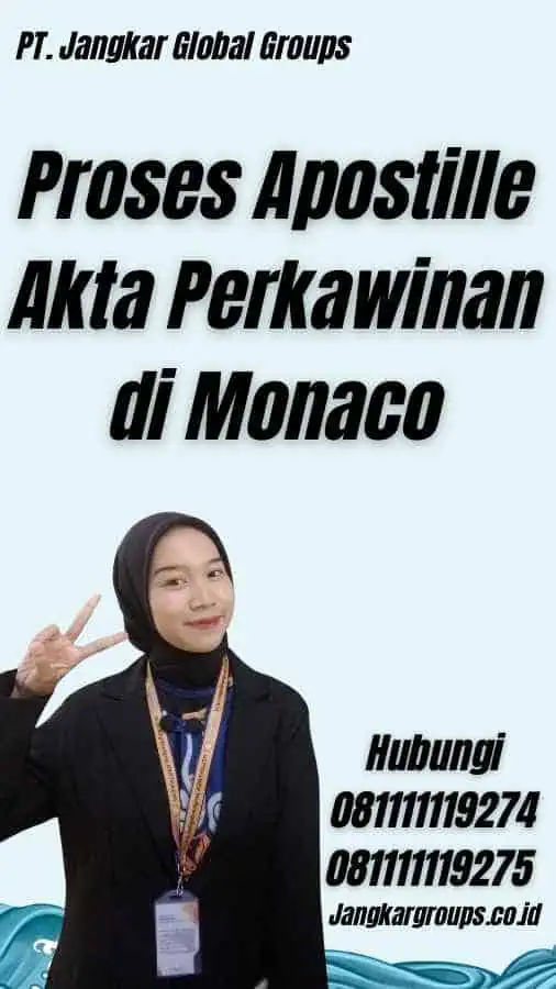 Proses Apostille Akta Perkawinan di Monaco