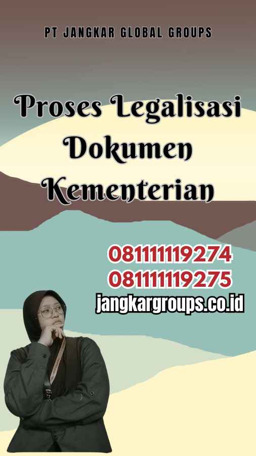 Proses Legalisasi Dokumen Kementerian