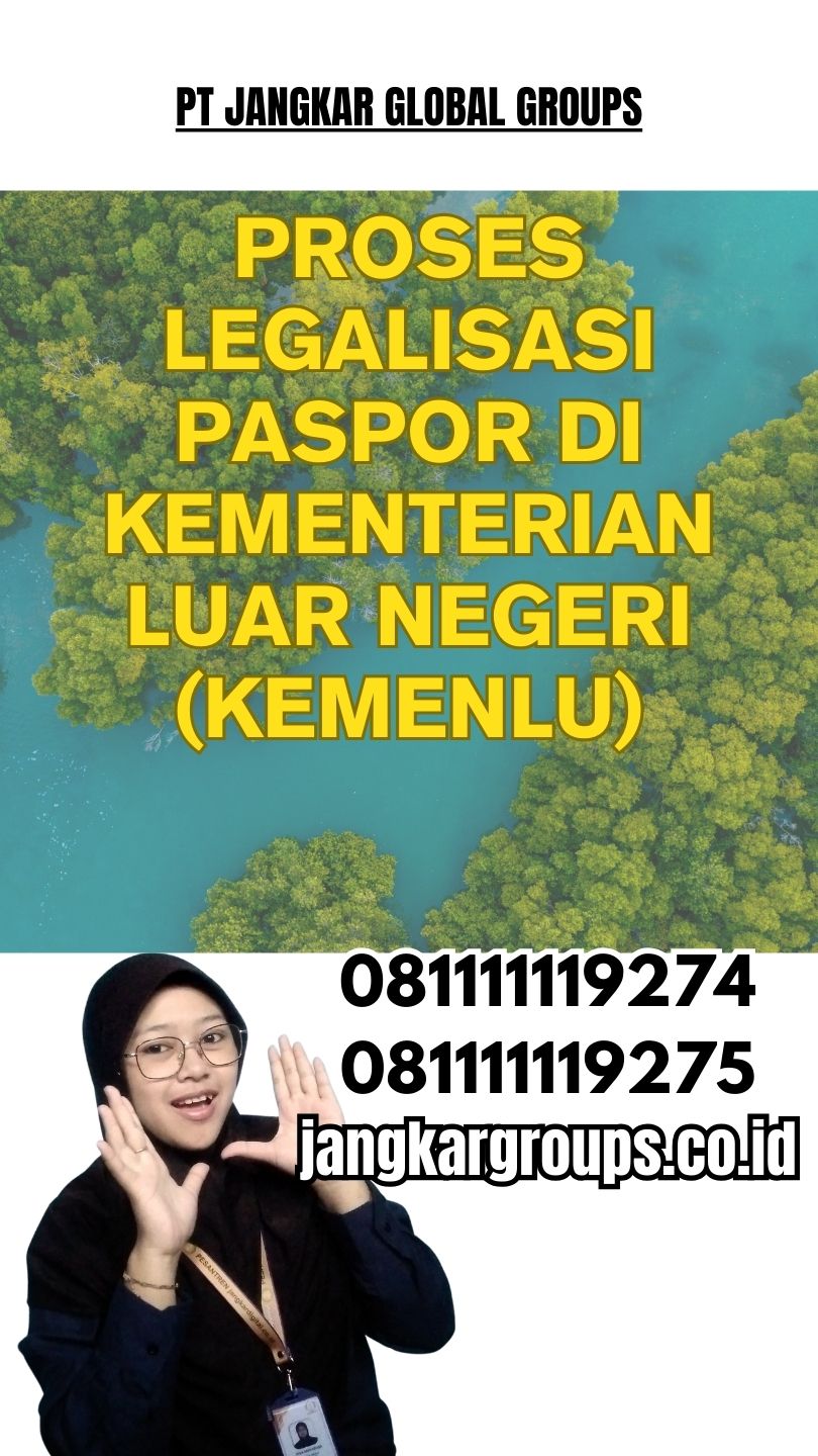 Proses Legalisasi Paspor di Kementerian Luar Negeri (Kemenlu)