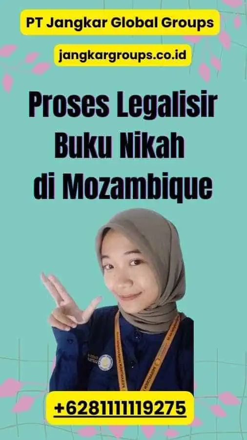 Proses Legalisir Buku Nikah di Mozambique