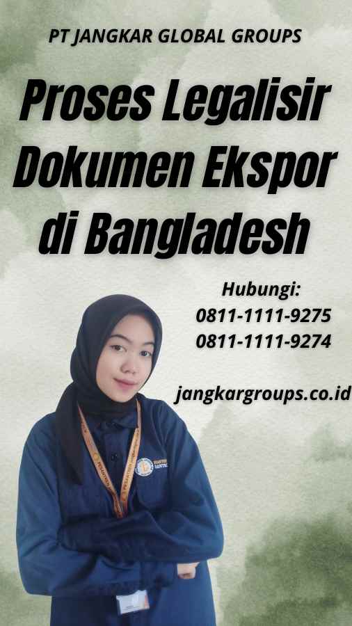 Proses Legalisir Dokumen Ekspor di Bangladesh